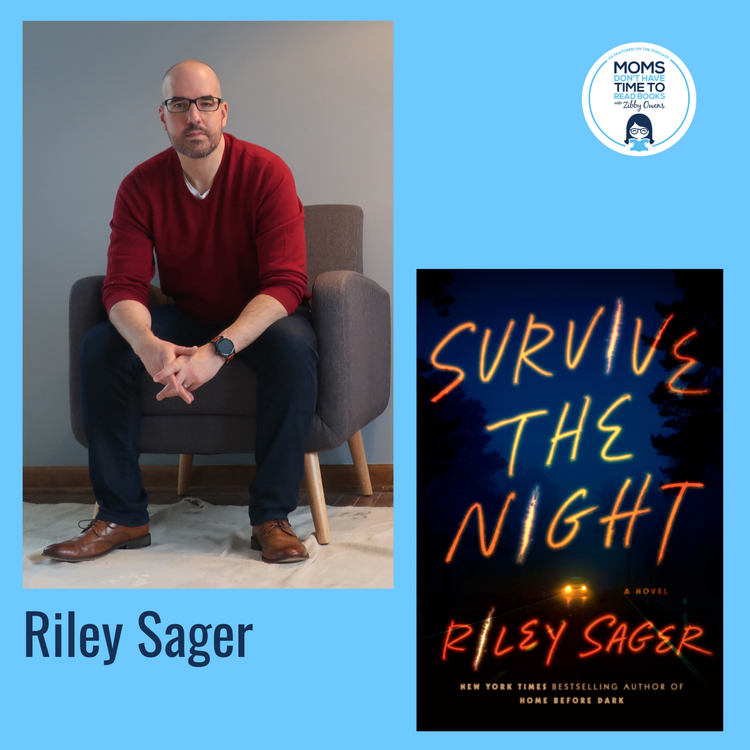 cover art for Riley Sager, SURVIVE THE NIGHT: A Novel