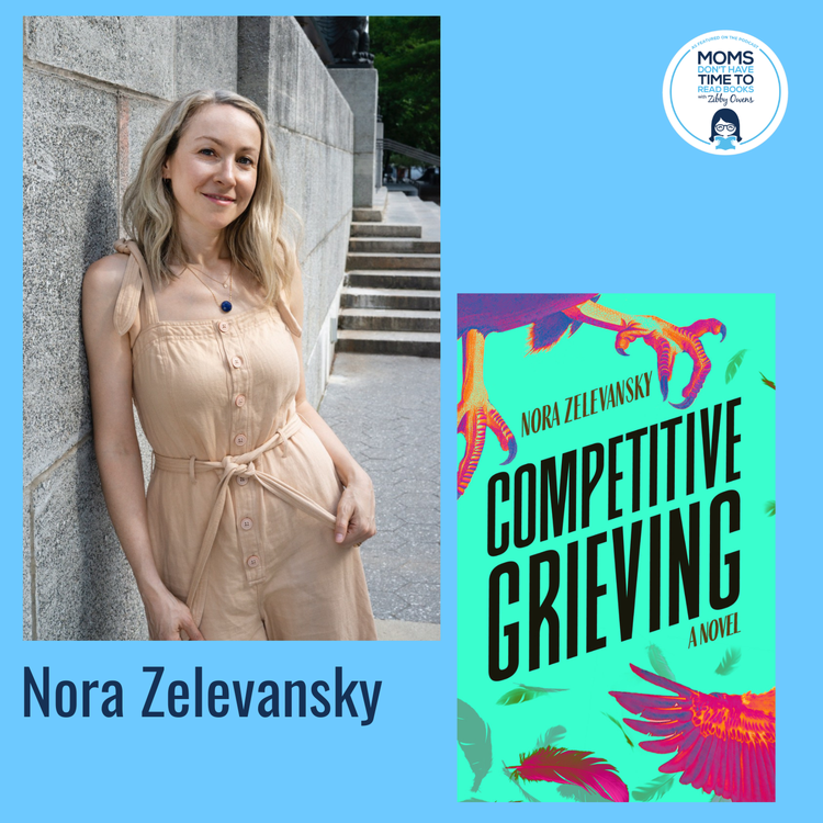cover art for Nora Zelevansky, COMPETITIVE GRIEVING: A Novel