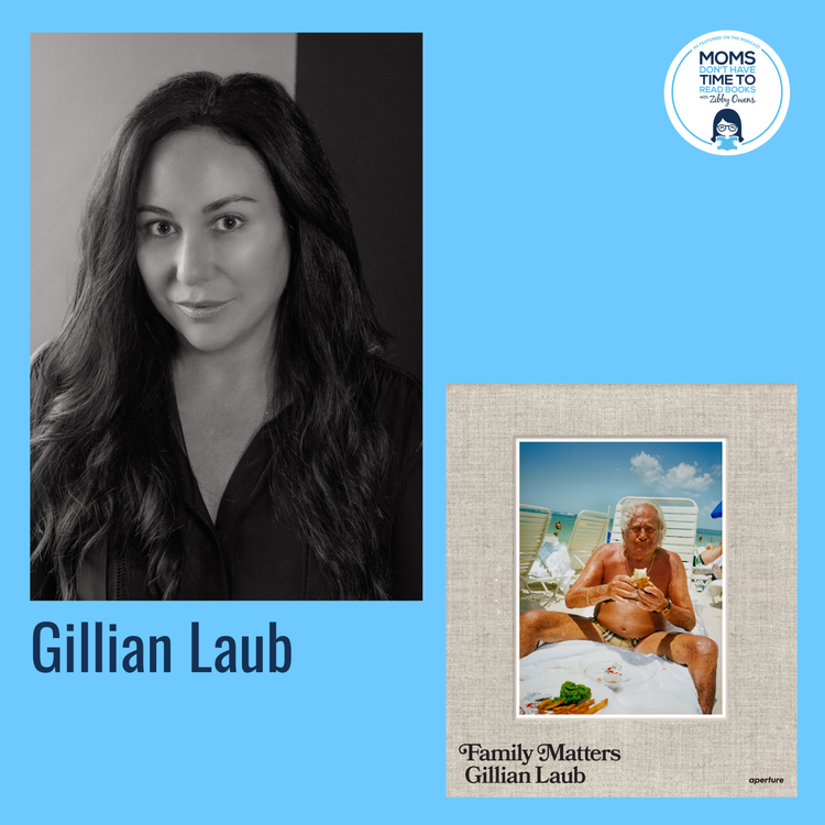 cover art for Gillian Laub, GILLIAN LAUB: Family Matters