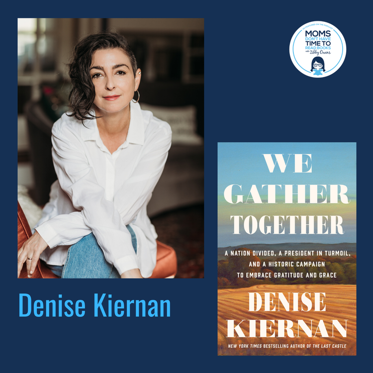 cover art for Denise Kiernan, WE GATHER TOGETHER: A Nation Divided, a President in Turmoil, and a Historic Campaign to Embrace Gratitude and Grace