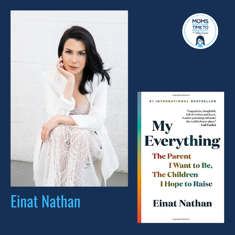 cover art for Einat Nathan, MY EVERYTHING: The Parent I Want to Be, The Children I Hope to Raise