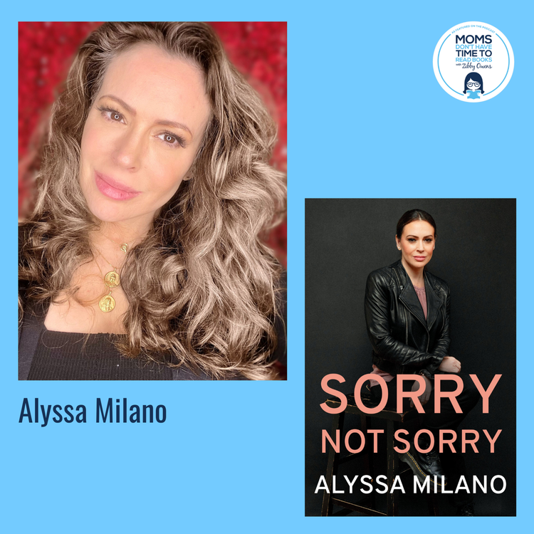 cover art for Alyssa Milano, SORRY NOT SORRY