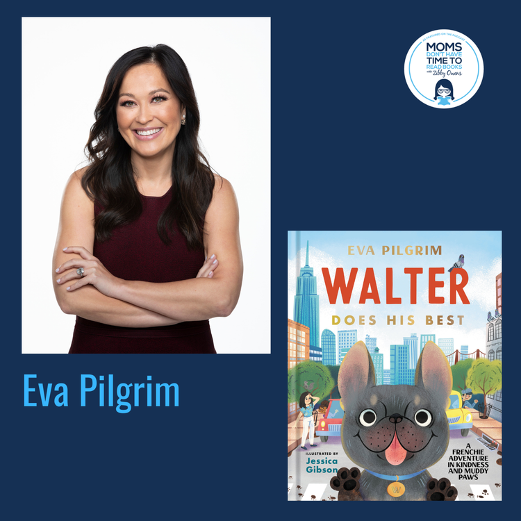 cover art for Eva Pilgrim, WALTER DOES HIS BEST: A Frenchie Adventure in Kindness and Muddy Paws