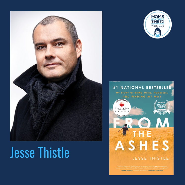 cover art for Jesse Thistle, FROM THE ASHES: My Story of Being Métis, Homeless, and Finding My Way