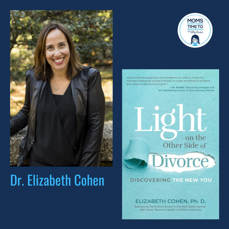 cover art for Dr. Elizabeth Cohen, LIGHT ON THE OTHER SIDE OF DIVORCE: (Life After Divorce, Divorce Book for Women)