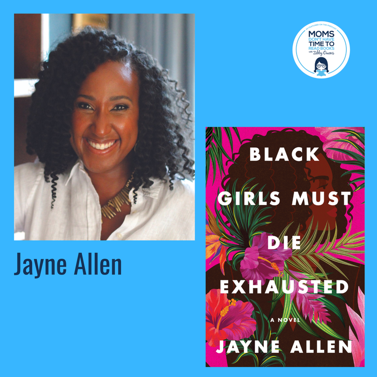 cover art for Jayne Allen, BLACK GIRLS MUST DIE EXHAUSTED: A Novel