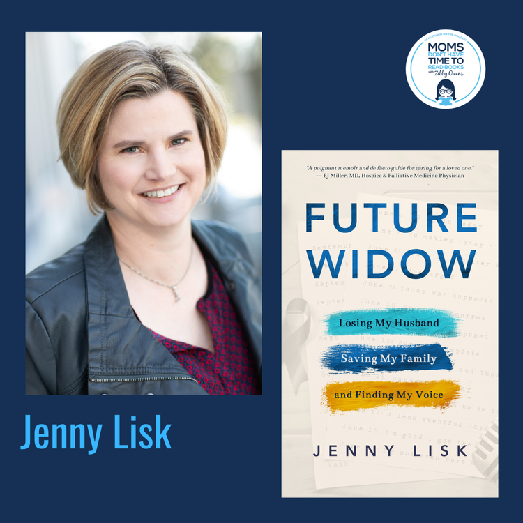cover art for Jenny Lisk, FUTURE WIDOW: Losing My Husband, Saving My Family, and Finding My Voice