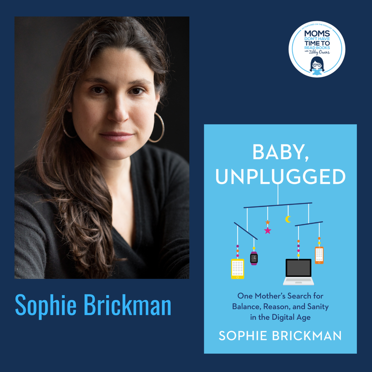cover art for Sophie Brickman, BABY, UNPLUGGED: One Mother's Search for Balance, Reason, and Sanity in the Digital Age