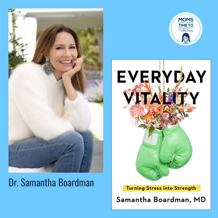 cover art for Dr. Samantha Boardman, EVERYDAY VITALITY: Turning Stress into Strength