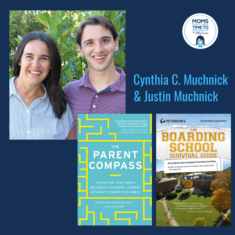 cover art for Cynthia C. Muchnick and Justin Muchnick, THE PARENT COMPASS: Navigating Your Teen's Wellness and Academic Journey in Today's Competitive World & THE BOARDING SCHOOL SURVIVAL GUIDE