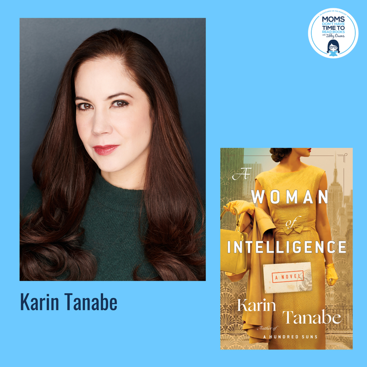 cover art for Karin Tanabe, A WOMAN OF INTELLIGENCE: A Novel
