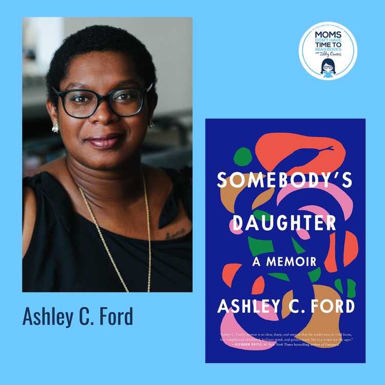 cover art for Ashley C. Ford, SOMEBODY'S DAUGHTER: A Memoir
