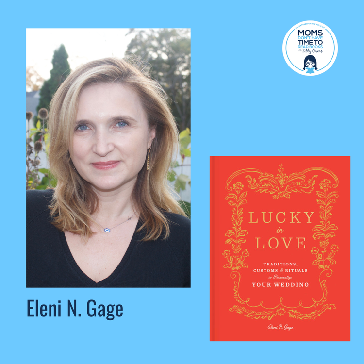 cover art for Eleni N. Gage, LUCKY IN LOVE: Traditions, Customs, and Rituals to Personalize Your Wedding