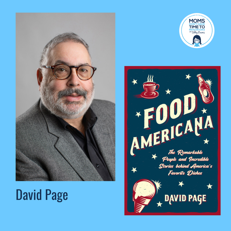 cover art for David Page, FOOD AMERICANA: The Remarkable People and Incredible Stories behind America’s Favorite Dishes