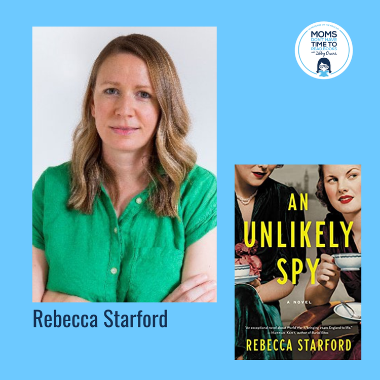 cover art for Rebecca Starford, AN UNLIKELY SPY