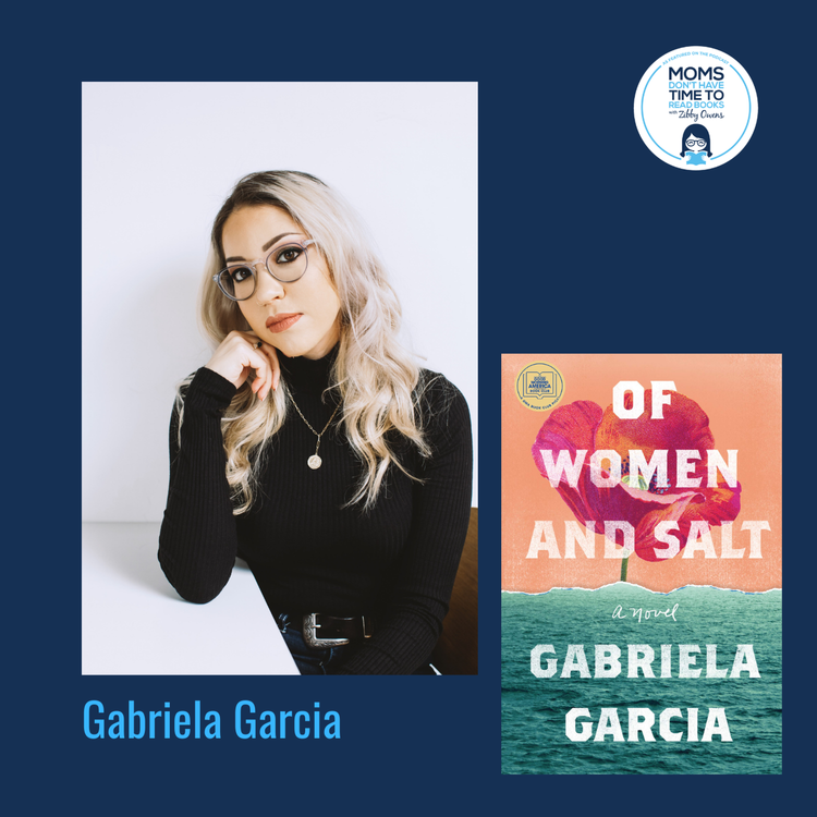 cover art for Gabriela Garcia, OF WOMEN AND SALT