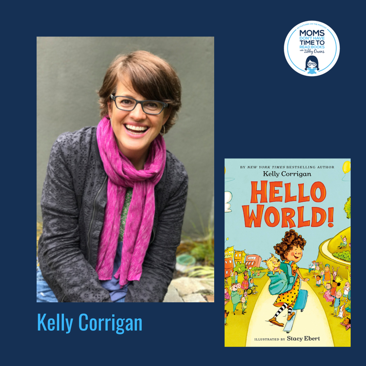cover art for Kelly Corrigan, HELLO WORLD