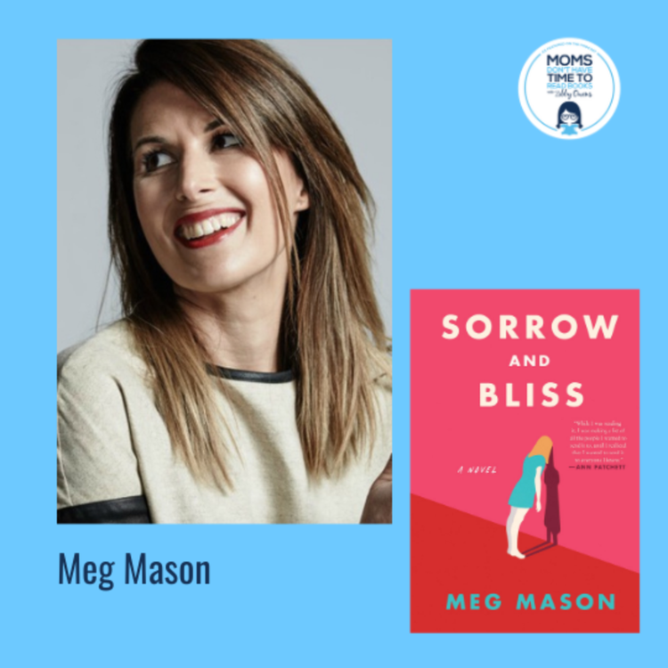 cover art for Meg Mason, SORROW AND BLISS