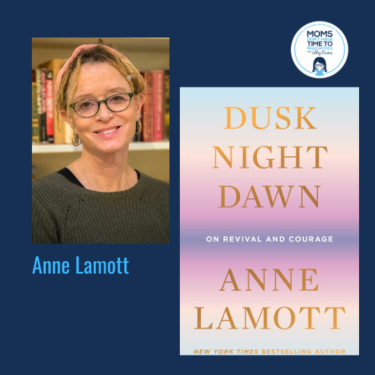 cover art for Anne Lamott, DUSK, NIGHT, DAWN