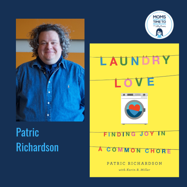 cover art for Patric Richardson, LAUNDRY LOVE: FINDING JOY IN A COMMON CHORE