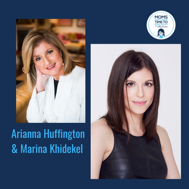 cover art for Arianna Huffington & Marina Khidekel, YOUR TIME TO THRIVE