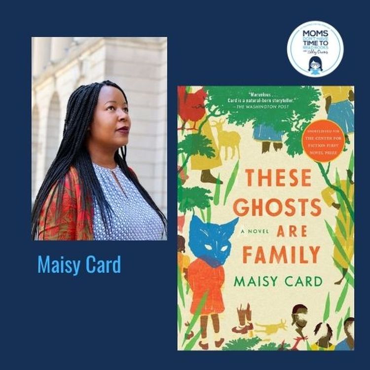 cover art for Maisy Card, THESE GHOSTS ARE FAMILY