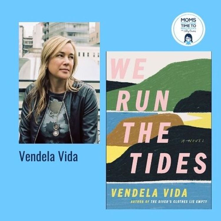cover art for Vendela Vida, WE RUN THE TIDES: A NOVEL
