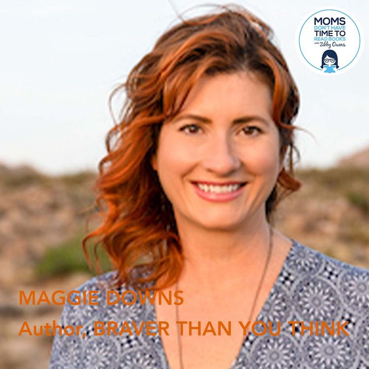 cover art for Maggie Downs, BRAVER THAN YOU THINK