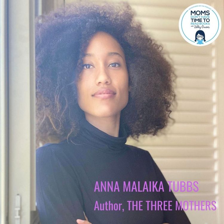 cover art for Anna Malaika Tubbs, THE THREE MOTHERS