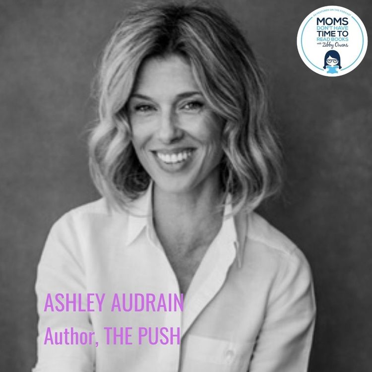 cover art for Ashley Audrain, THE PUSH