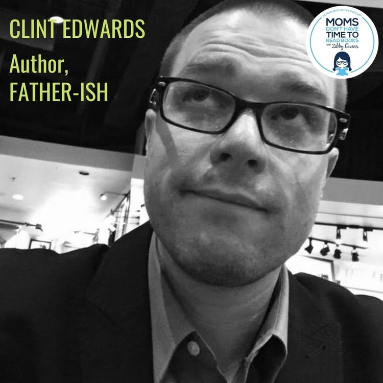 cover art for Clint Edwards, FATHER-ISH