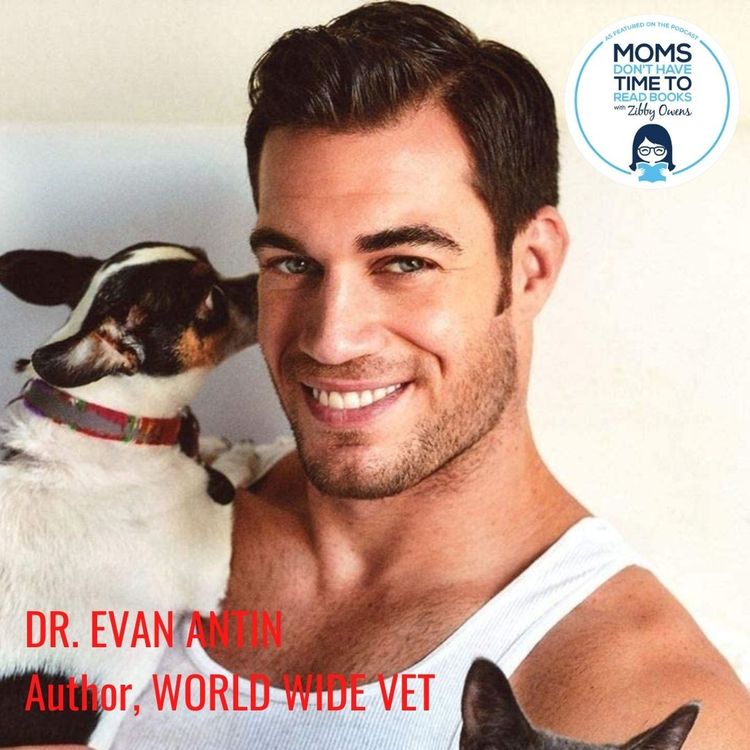 cover art for Dr. Evan Antin, WORLD WILD VET