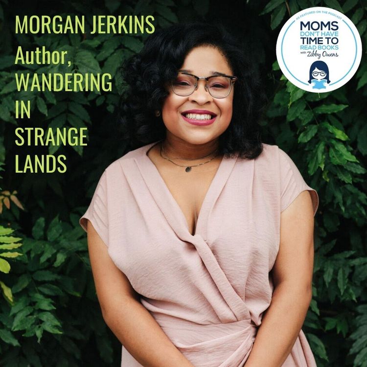 cover art for Morgan Jerkins, WANDERING IN STRANGE LANDS