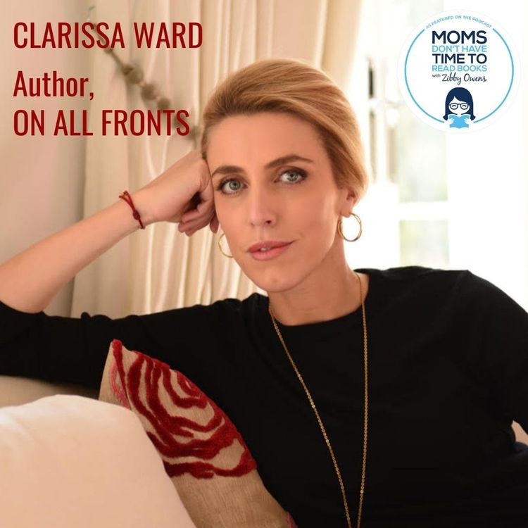 cover art for Clarissa Ward, ON ALL FRONTS