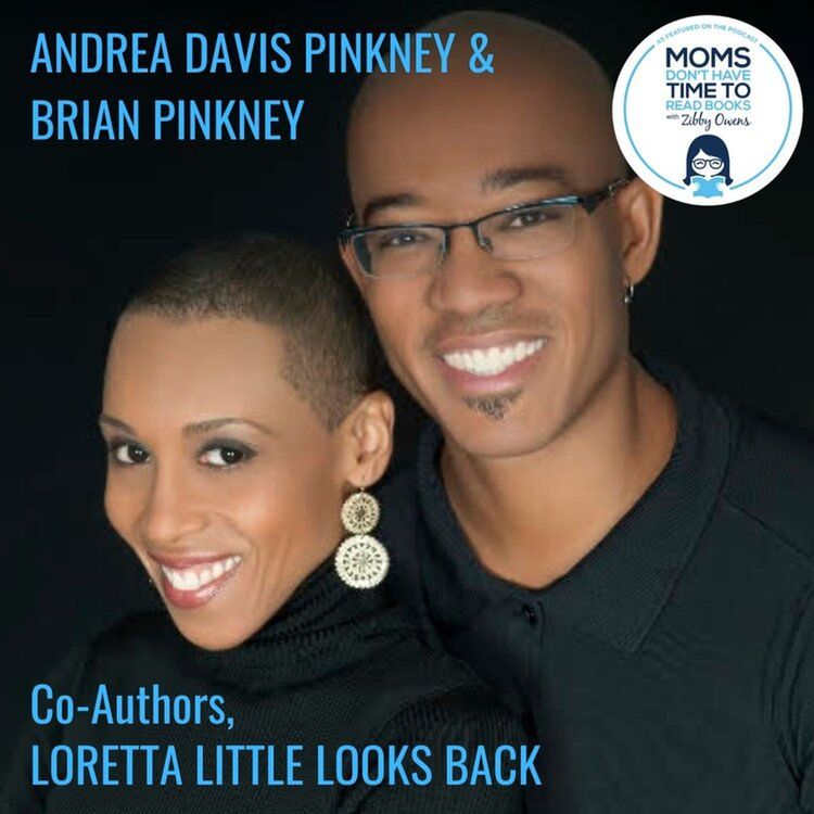 cover art for Andrea Davis Pinkney and Brian Pinkney, LORETTA LITTLE LOOKS BACK