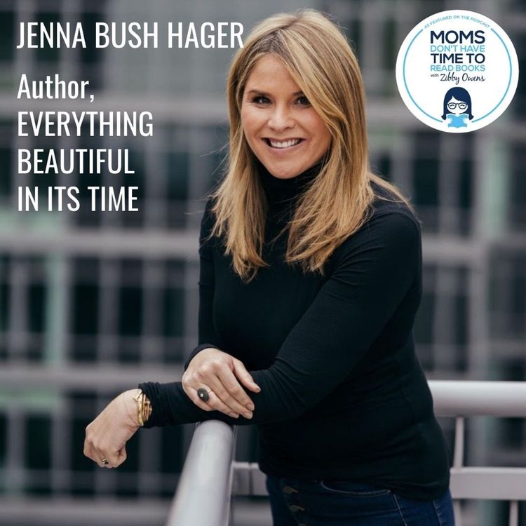 cover art for Jenna Bush Hager, EVERYTHING BEAUTIFUL IN ITS TIME