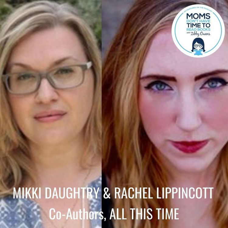 cover art for Mikki Daughtry and Rachael Lippincott, ALL THIS TIME