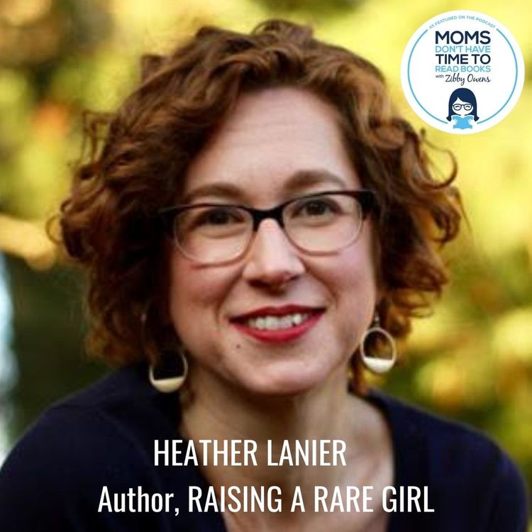 cover art for Heather Lanier, RAISING A RARE GIRL