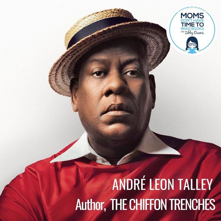 cover art for André Leon Talley, THE CHIFFON TRENCHES
