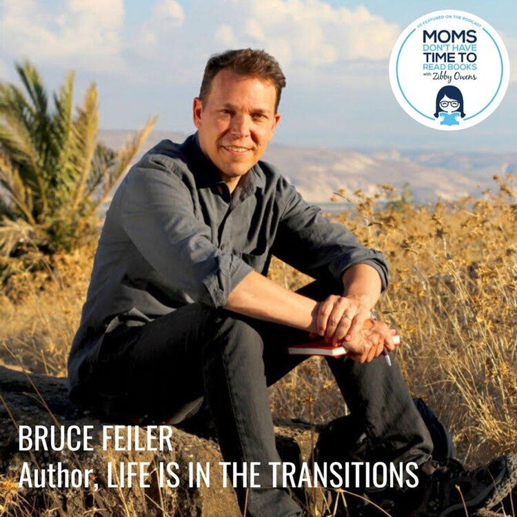 cover art for Bruce Feiler, LIFE IS IN THE TRANSITIONS