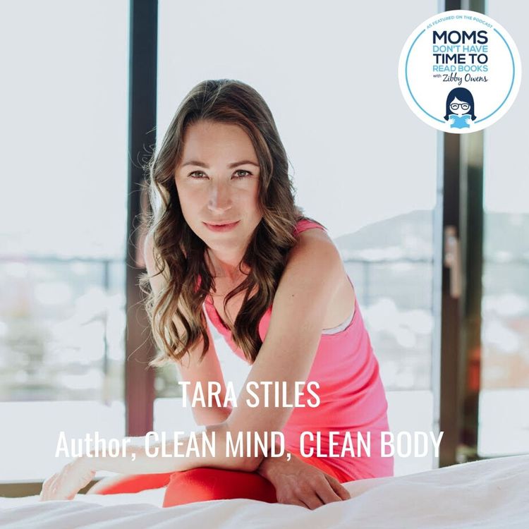 cover art for Tara Stiles, CLEAN MIND, CLEAN BODY