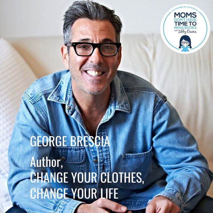 cover art for George Brescia, CHANGE YOUR CLOTHES, CHANGE YOUR LIFE