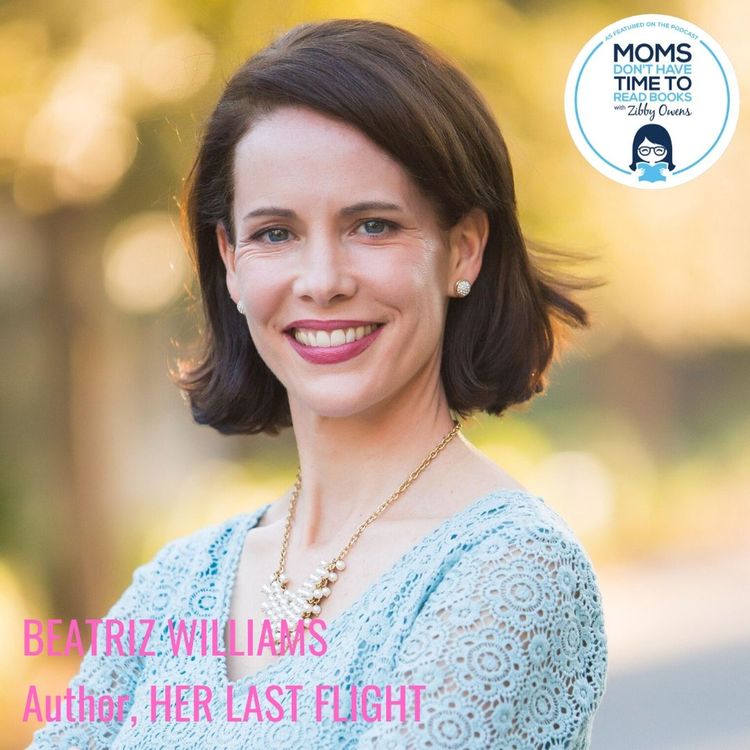 cover art for Beatriz Williams, HER LAST FLIGHT