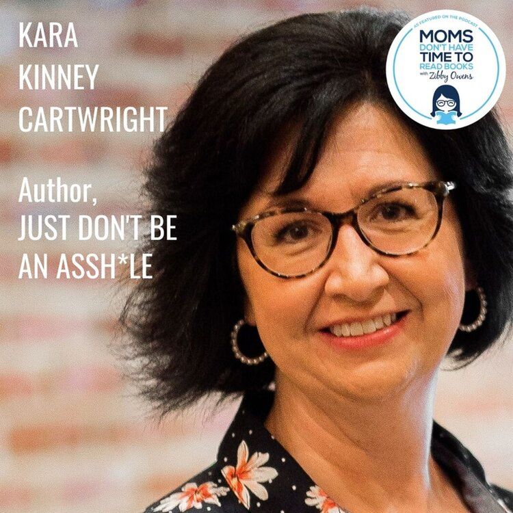 cover art for Kara Kinney Cartwright, JUST DON'T BE AN ASSH*LE
