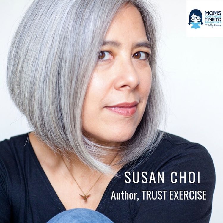 cover art for Susan Choi, TRUST EXERCISE