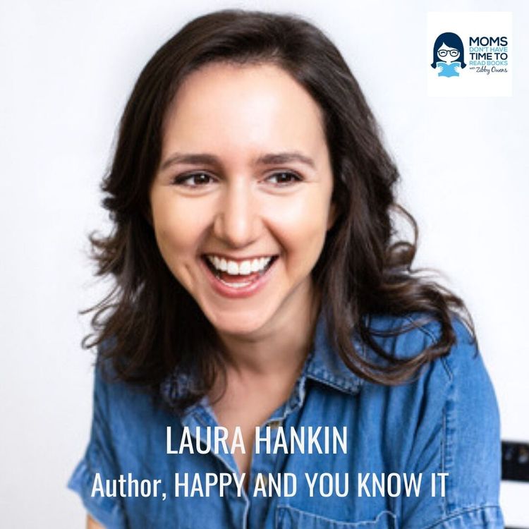 cover art for Laura Hankin, HAPPY AND YOU KNOW IT