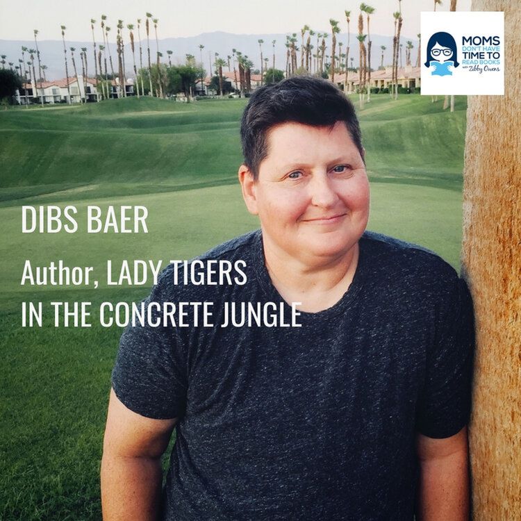 cover art for Dibs Baer, LADY TIGERS IN THE CONCRETE JUNGLE