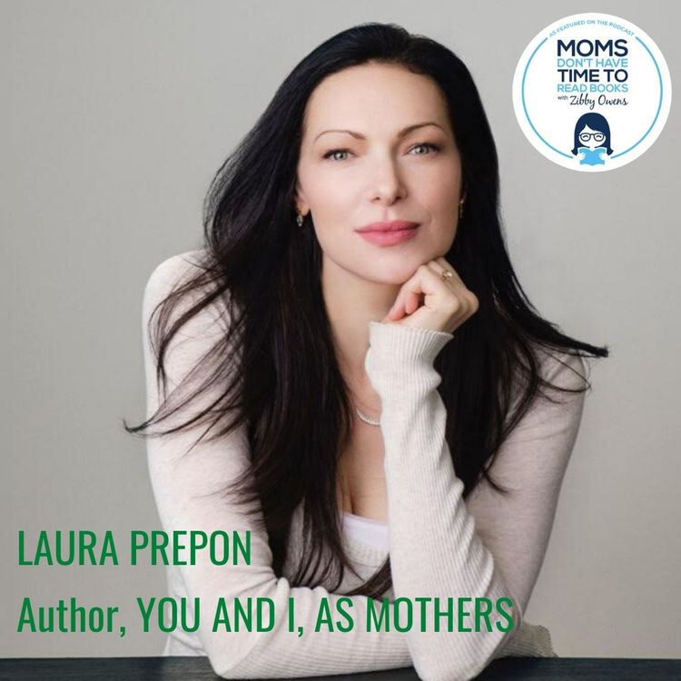 cover art for Laura Prepon, YOU AND I, AS MOTHERS