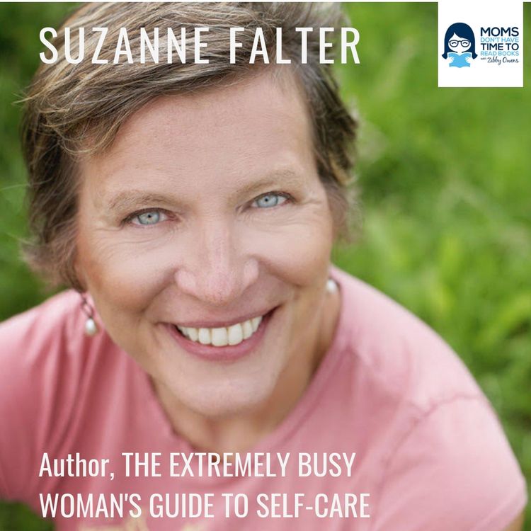 cover art for Suzanne Falter, THE EXTREMELY BUSY WOMAN'S GUIDE TO SELF-CARE