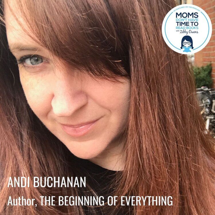 cover art for Andi Buchanan, THE BEGINNING OF EVERYTHING